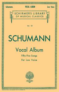 Robert Schumann: Vocal Album (Low Voice)