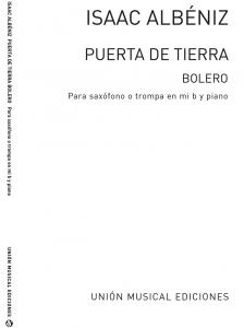 Isaac Albeniz: Puerta De Tierra Bolero (Bayer) For Alto Saxophone And Piano