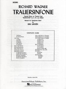 Richard Wagner: Trauersinfonie For Concert Band (Score)