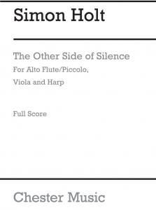 Simon Holt: The Other Side Of Silence (Score)