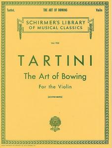Giuseppe Tartini: The Art Of Bowing For The Violin