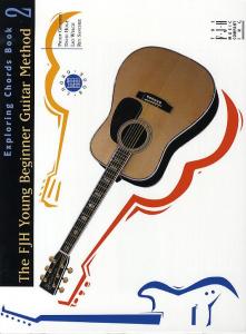 FJH Young Beginner Guitar Method: Exploring Chords Book 2