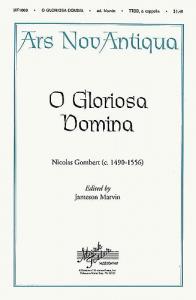 Nicolas Gombert: O Gloriosa Domina