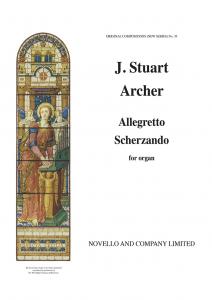 J. Stuart Archer: Allegretto Scherzando Organ