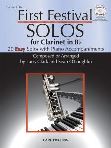 Larry Clark/Sean O'Loughlin: First Festival Solos - Clarinet in B Flat