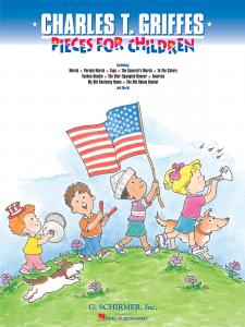 Charles T. Griffes: Pieces For Children