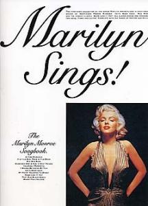 Marilyn Sings!: The Marilyn Monroe Songbook