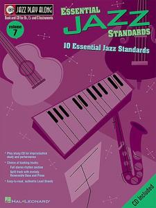 Jazz Play Along: Volume 7 - Essential Jazz Standards