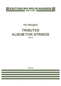 Per Nørgård: Tributes - Album For Strings (Score)