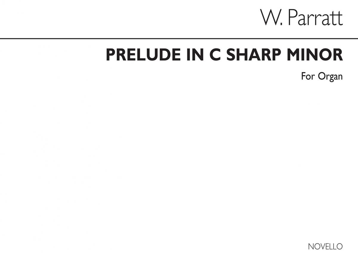 Walter Parratt: Prelude In C Sharp Minor For Organ