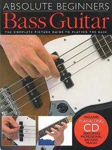 Absolute Beginners: Bass Guitar (Book And CD)