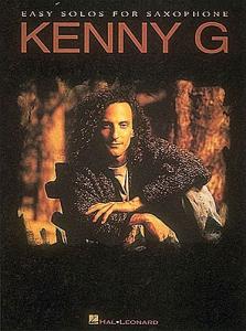 Kenny G: Easy Solos For Saxophone