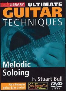 Lick Library: Ultimate Guitar Techniques - Melodic Soloing