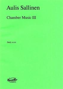 Aulis Sallinen: Chamber Music III (Study Score)