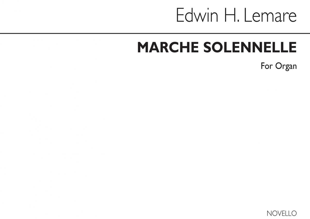 Edwin Lemare: Marche Solemnelle For Organ