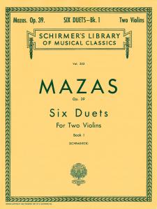 Jacques F. Mazas: Six Duets for Two Violins Op.39 Book 1
