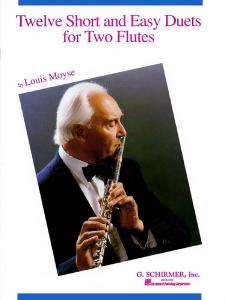 Louis Moyse: Twelve Short And Easy Duets For 2 Flutes