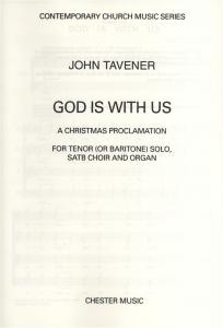 John Tavener: God Is With Us