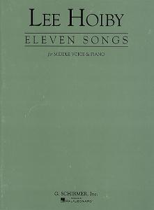 Lee Hoiby: Eleven Songs (Medium Voice/Piano)