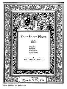 William H. Harris: Four Short Pieces for Organ