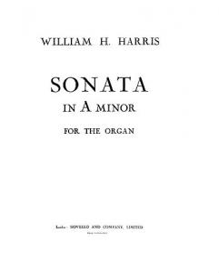 William H. Harris: Sonata In A Minor for Organ