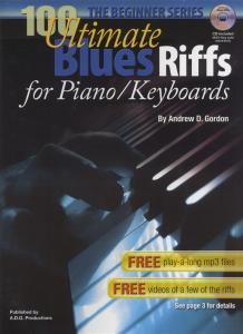 Andrew D. Gordon: 100 Ultimate Blues Riffs For Piano/Keyboards (Beginner Series)