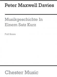 Peter Maxwell Davies: Musikgeschichte In Einem Satz, Kurz (Score)