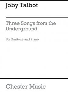 Joby Talbot: Three Songs From The Underground