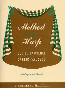 Lucile Lawrence And Carlos Salzedo: Method For The Harp