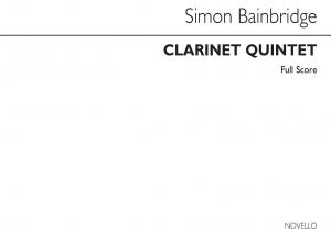 Simon Bainbridge: Clarinet Quintet (Score and Parts)