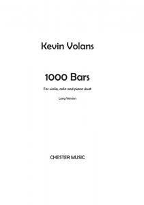 Kevin Volans: 1000 Bars (Long Version)