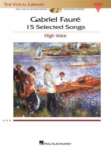 Gabriel Faure: 15 Selected Songs - High Voice (Book & 2 CDs)
