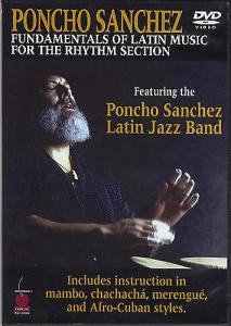 Poncho Sanchez: Fundamentals Of Latin Music For The Rhythm Section
