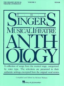 The Singers Musical Theatre Anthology: Volume Two (Tenor)
