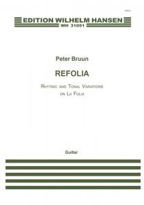 Peter Bruun: Refolia - Rhythmic and Tonal Variations on La Folia