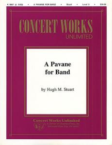 Hugh Stuart: A Pavane For Band Sc/Prts