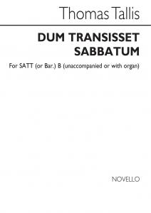 Tallis: Dum Transissent Sabbatum for SAATB Chorus