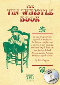 Tom Maguire: The Tin Whistle Book (CD Edition)