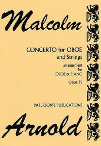 Malcolm Arnold: Concerto For Oboe And Strings Op.39 (Oboe/Piano)