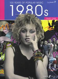 100 Years Of Popular Music: 1980s (Part 1)