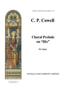 Charles Percival Cowell: Chorale Prelude On 'Dix' (As With Gladness Men Of Old)