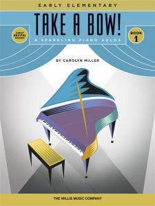 Carolyn Miller: Take a Bow! Book 1
