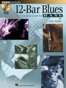 Dave Rubin: 12-Bar Blues - The Complete Guide For Bass