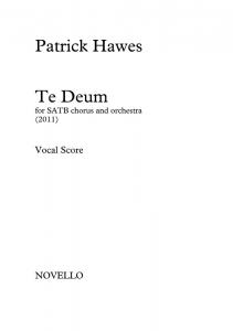 Patrick Hawes: Te Deum - Vocal Score