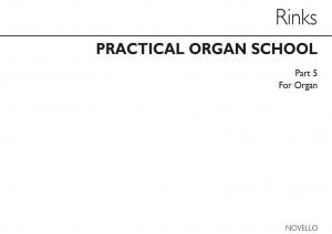 Johann Christian Rinck: Practical Organ School Part 5