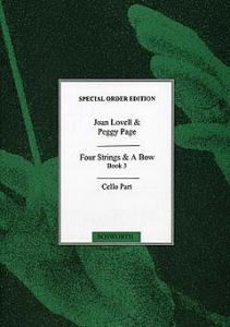 Joan Lovell/Peggy Page: Four Strings And A Bow Book 3 (Cello Part)