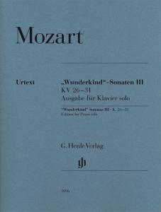 Wolfgang Amadeus Mozart: Wunderkind" Sonatas Volume III K.26-31 - Piano Solo"