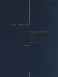 Carl Nielsen: Symphony No.3 'Sinfonia Espansiva' Op.27 (Study Score)