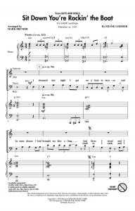 Frank Loesser: Sit Down You're Rockin' the Boat (SATB)