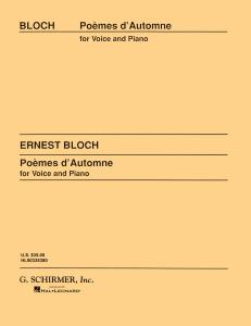 Ernest Bloch: Poemes D'Automme